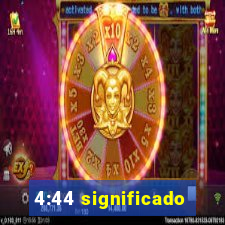 4:44 significado